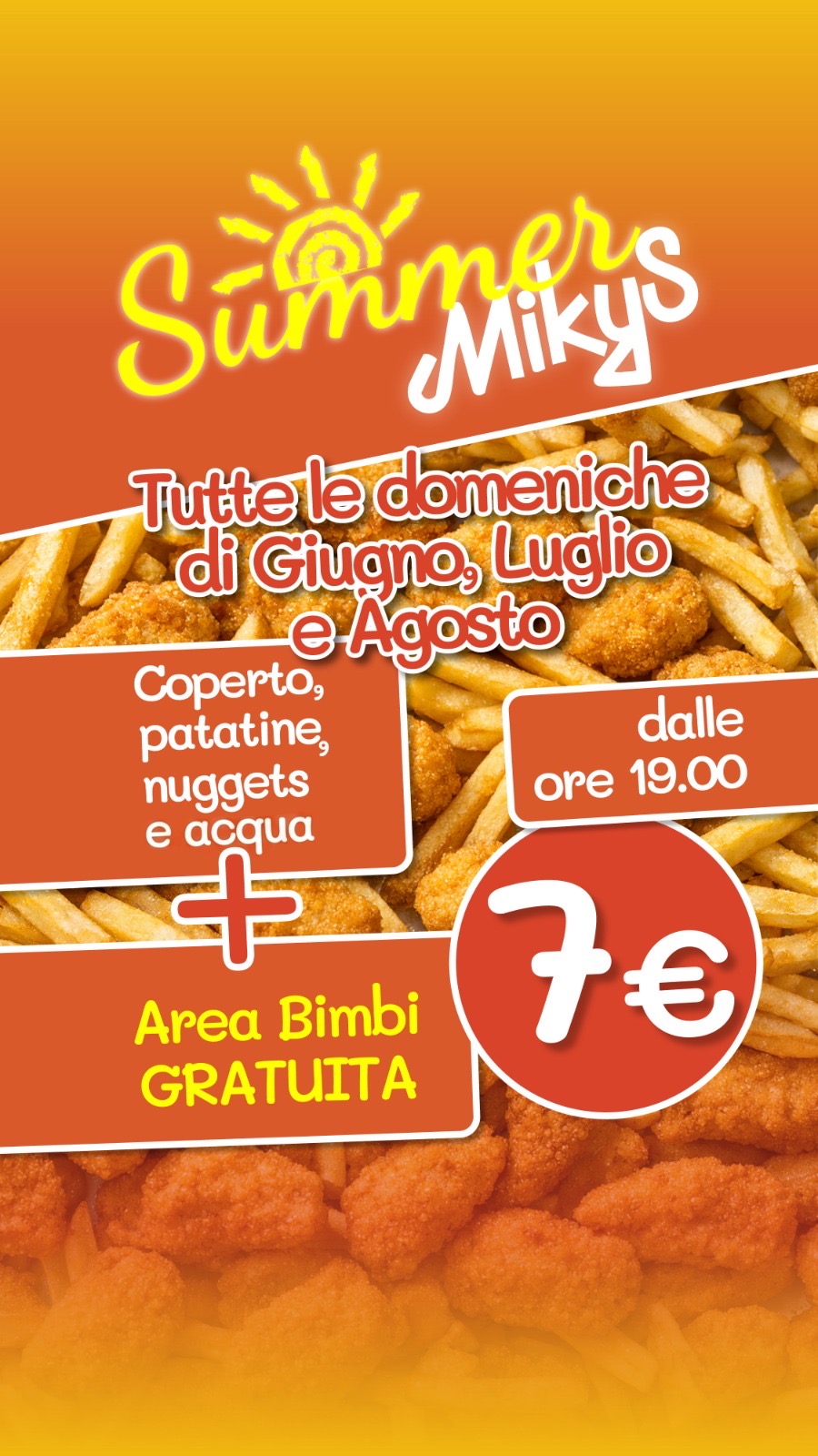 Locandina Summer MikyS: menu con nuggets, patatine e acqua a 7€ tutte le domeniche estive con area bimbi gratuita
