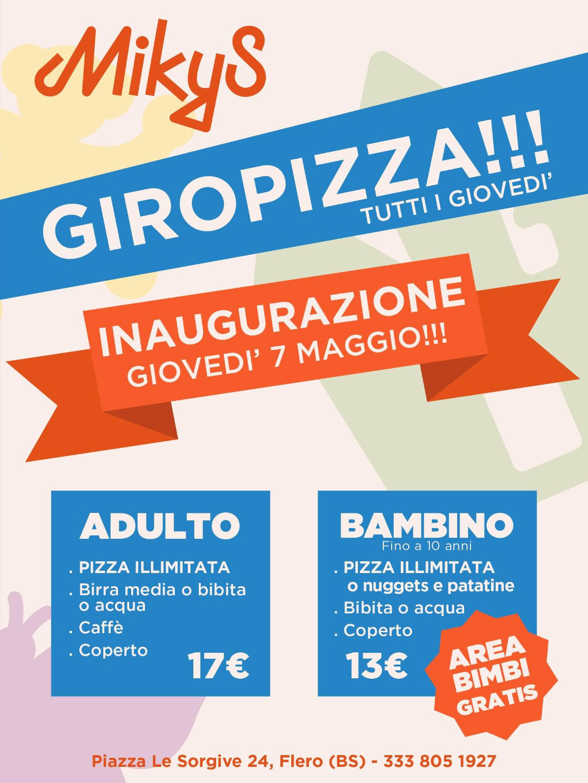 Locandina Giropizza MikyS: pizza illimitata tutti i giovedì, 17€ adulto e 13€ bambino con area bimbi gratis